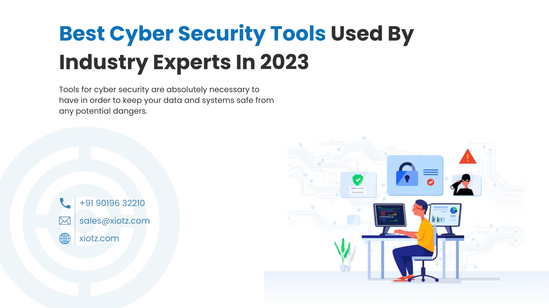 Best Cyber Security Tools Used By Industry Experts In 2023 - xIoTz ...