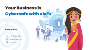 xIoTz Your Business is Cybersafe with xIoTz