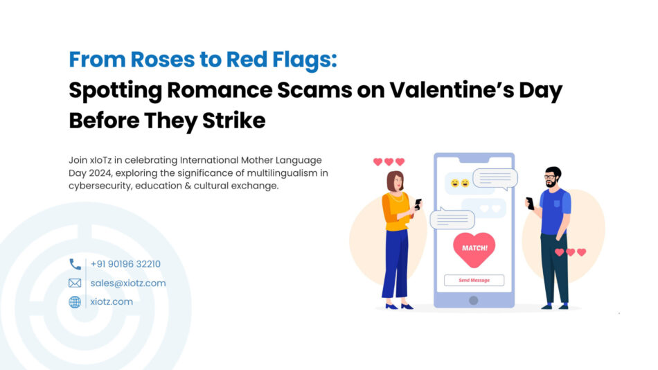From Roses to Red Flags: Spotting Romance Scams on Valentine’s Day Before They Strike