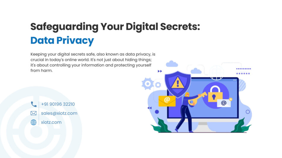 Safeguarding Your Digital Secrets: Data Privacy
