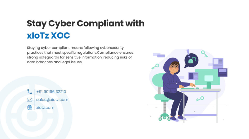 Stay Cyber Compliant with xIoTz XOC