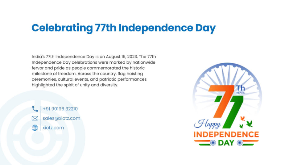 Celebrating 77th Independence Day
