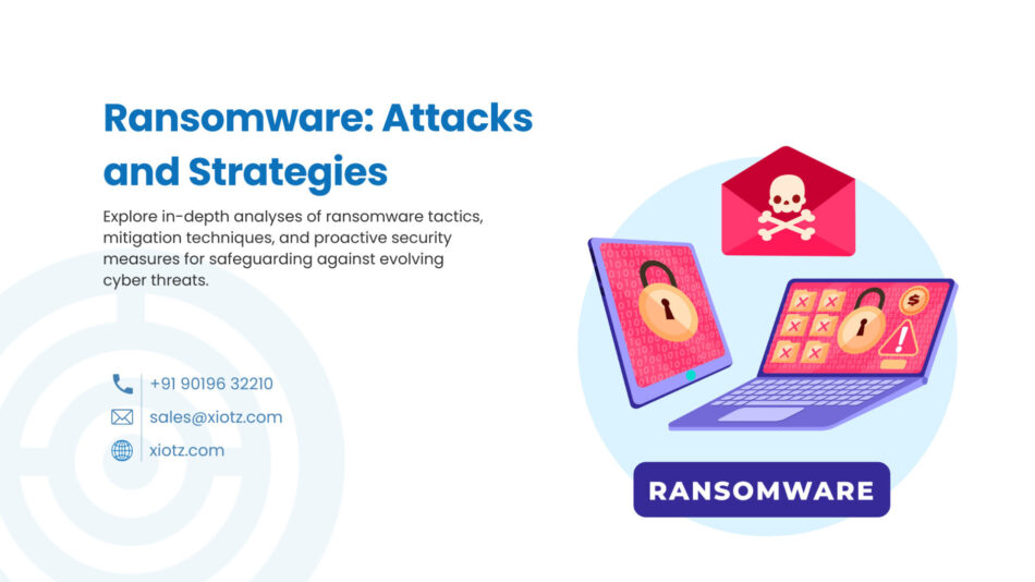 Ransomware: Attacks and Strategies