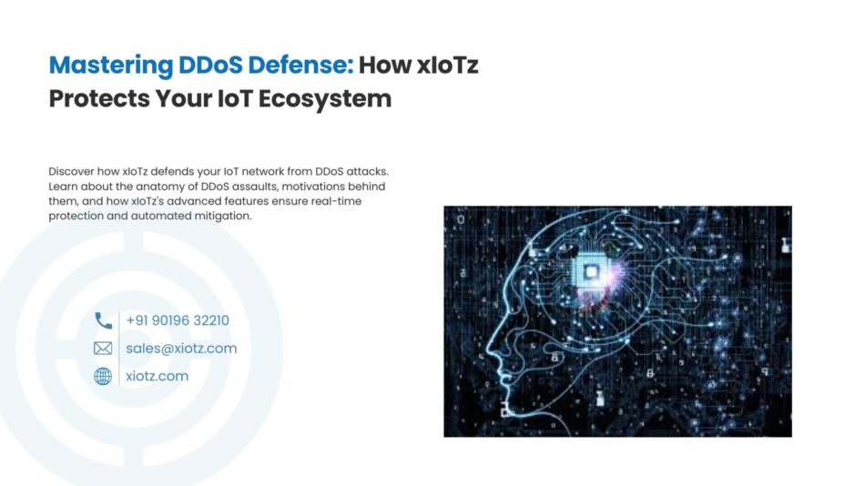 Mastering DDoS Defense: How xIoTz Protects Your IoT Ecosystem