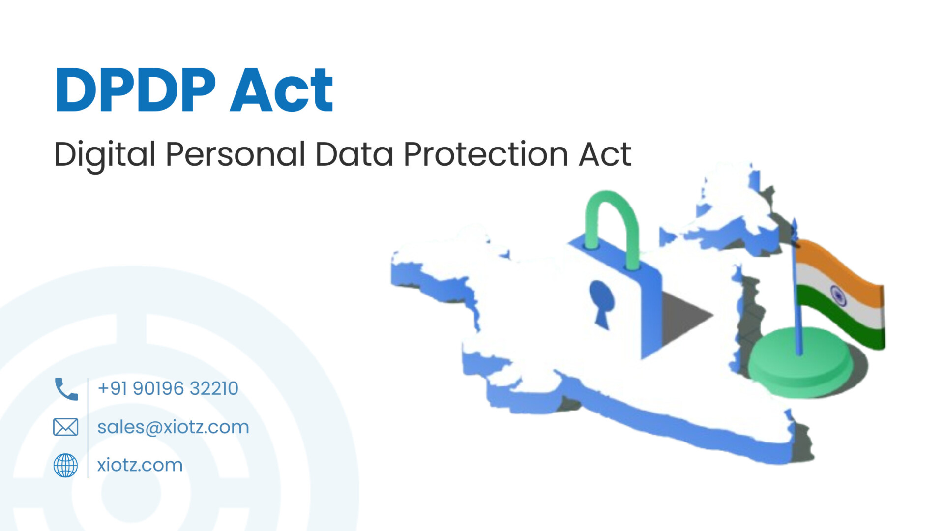 The Digital Personal Data Protection Act (DPDPA)