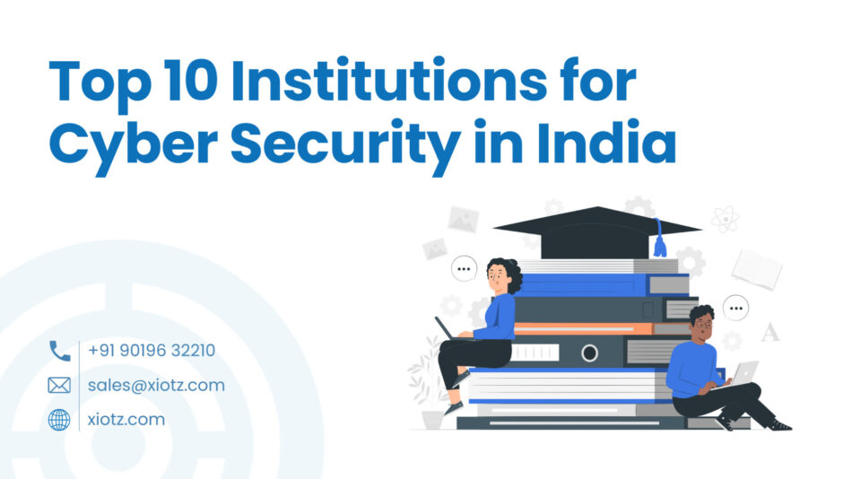 Best 10 Institutions of Cyber security in India